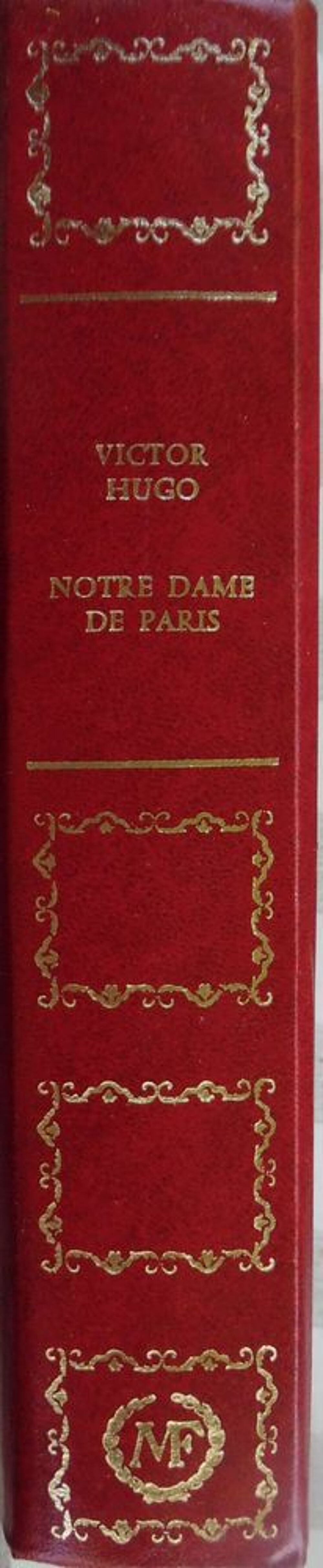 VICTOR HUGO - NOTRE DAME DE PARIS 
Version luxe num&eacute;rot&eacute;e Livres et BD