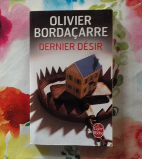 DERNIER DESIR de Olivier BORDACARRE Ed. Le Livre de Poche 2 Bubry (56)