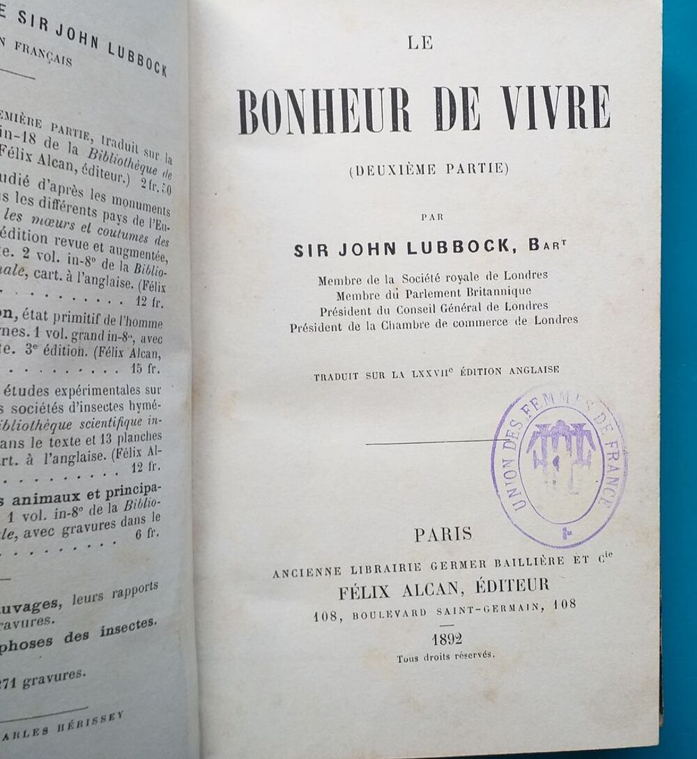 Sir John LUBBOCK, BART : le bonheur de vivre - 2e partie Livres et BD