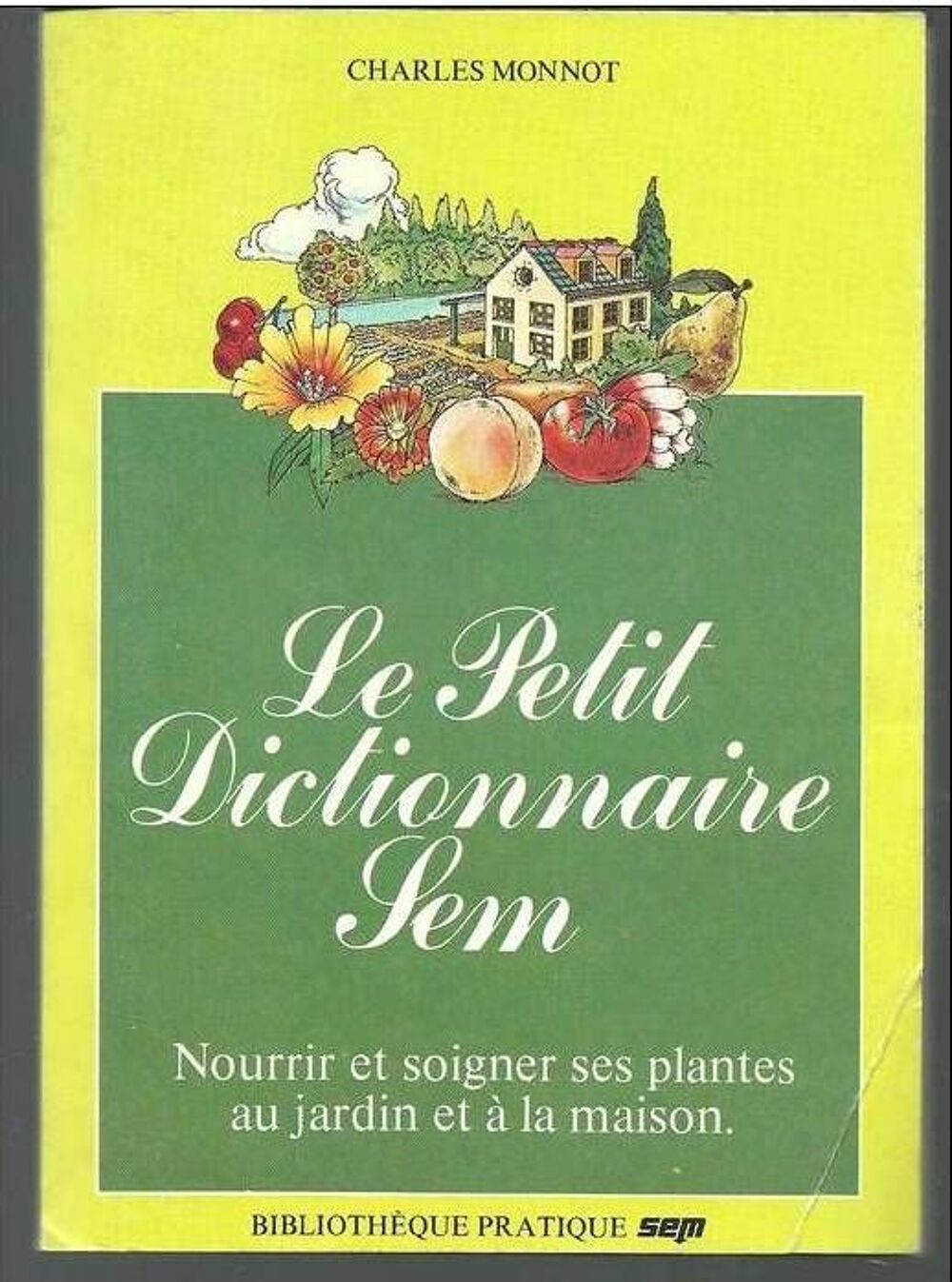 Charles MONNOT Le petit dictionnaire SEM Livres et BD