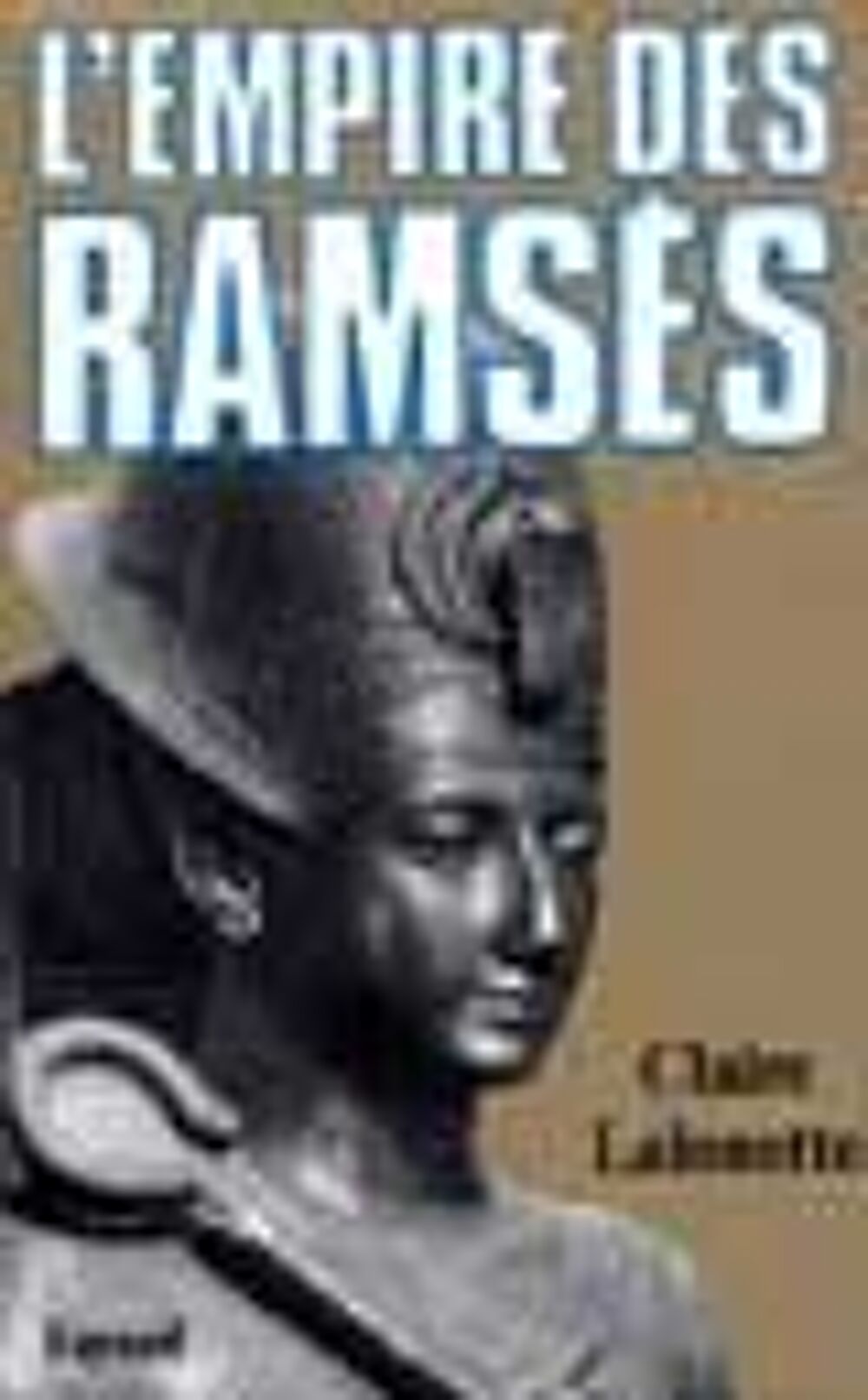 Claire LATTE L'empire des Ramses Livres et BD