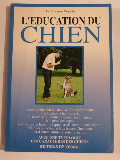 L '  EDUCATION DU CHIEN  par  FLORENCE DESACHY 4 Brest (29)