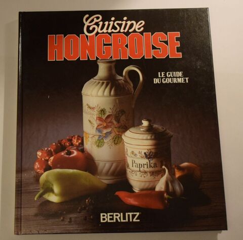 Cuisine Hongroise - Le Guide du Gourmet - 1986 10 Roissy-en-Brie (77)