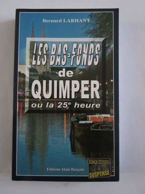 LES BAS FONDS DE QUIMPER  policier  BRETON BARGAIN 3 Brest (29)