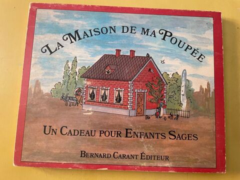 Livre ancien 1978 3D LA MAISON DE MA POUPEE Ed B.CARANT 45 Vigneux-sur-Seine (91)