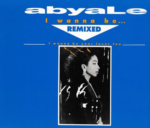 CD  Abyale   I Wanna Be Your Lover Too (I Wanna Be? Remixed) 7 Antony (92)