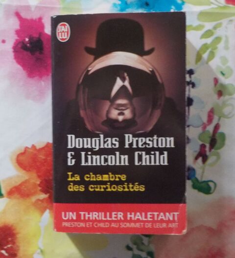 LA CHAMBRE DES CURIOSITES de D. PRESTON et L. CHILD J'ai Lu 2 Bubry (56)