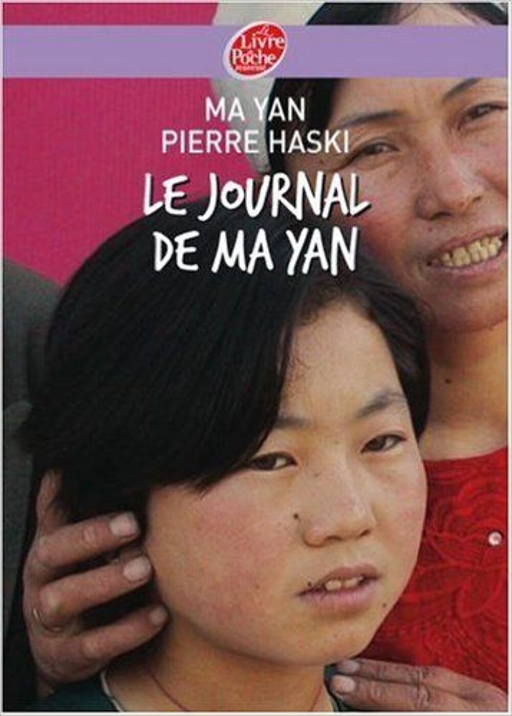 Le Journal De Ma Yan - Pierre Haski
vie &eacute;coli&egrave;re chinoise Livres et BD