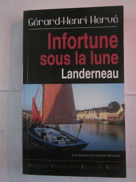 INFORTUNE SOUS LA LUNE -  LANDERNEAU  policier  BREIZH NOIR 3 Brest (29)