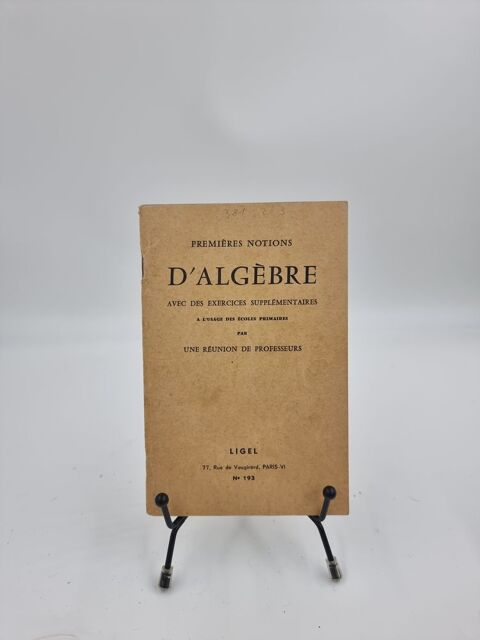 Livre scolaire Premi�re Notions d'Alg�bre (�cole primaire) 1 Vulbens (74)