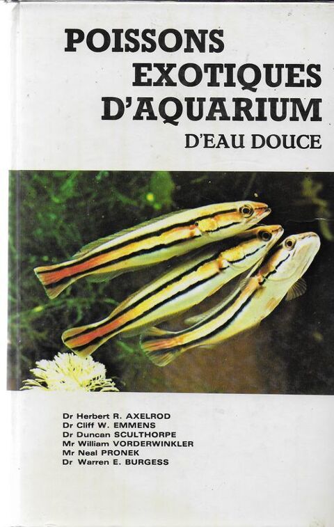 Poissons exotiques d'aquarium d'eau douce - Dr Herbert R.Axe 15 Bussy-Saint-Georges (77)