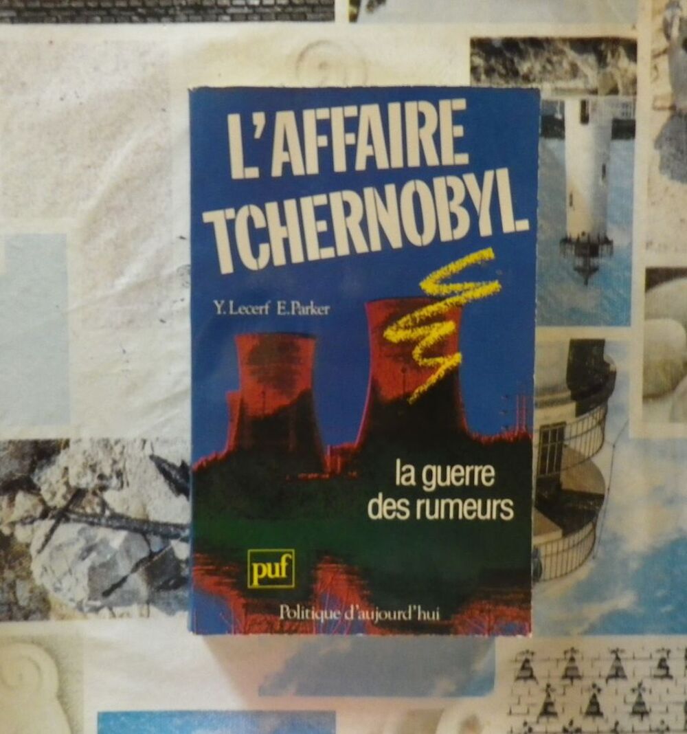 L'AFFAIRE TCHERNOBYL La guerre des rumeurs Y LECERF E. PARKE Livres et BD