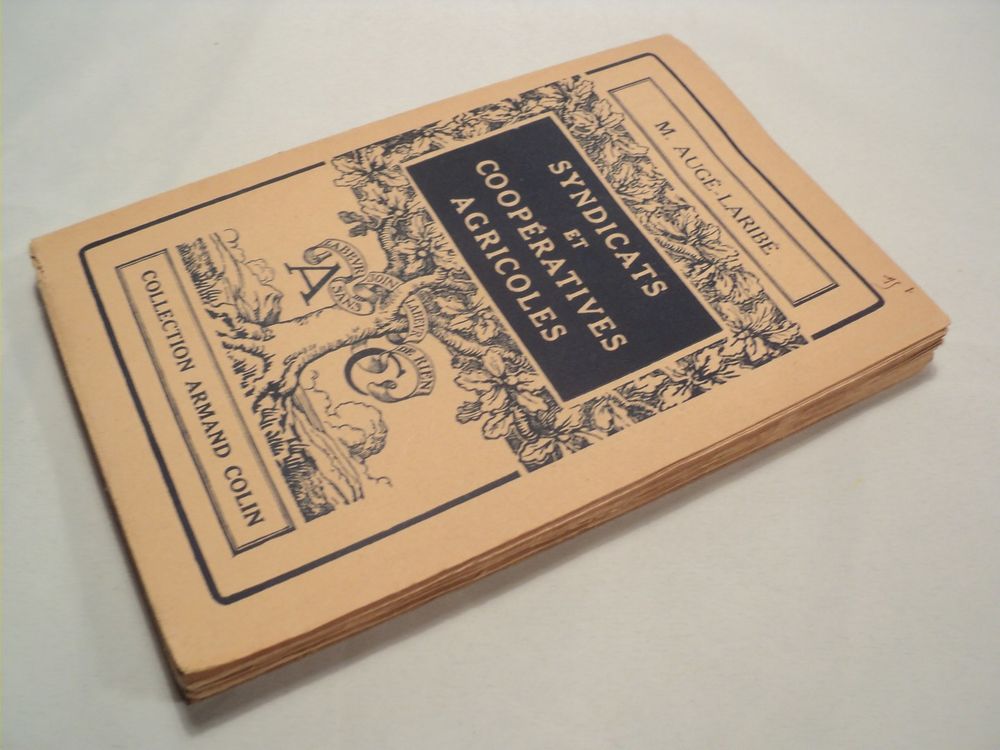 Livre Syndicats et Coop&eacute;ratives Agricoles - M. Aug&eacute;-Larib&eacute; 