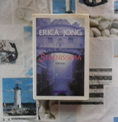 SERENISSIMA de Erica JONG Ed. Acropole 5 Bubry (56)