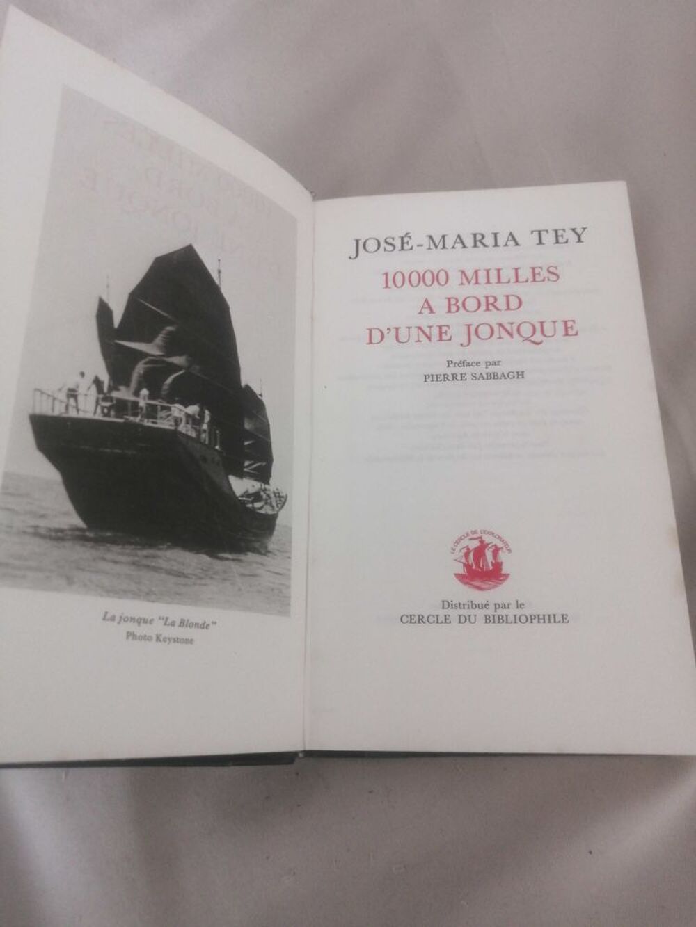 livre 10000 milles a bors d'une jonque jose Maria tey Livres et BD