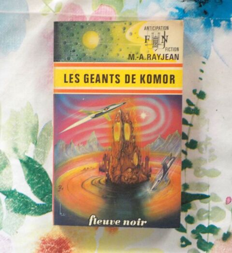 LES GEANTS DE KOMOR de M.A. RAYJEAN Ed. Fleuve Noir 2 Bubry (56)