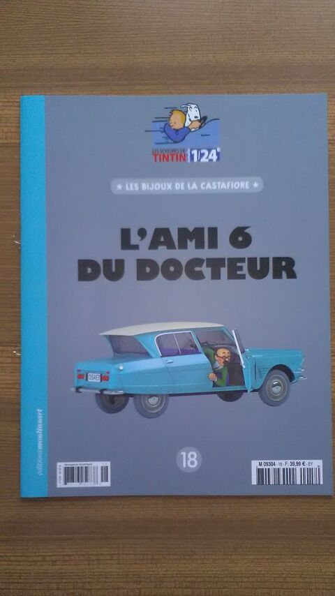 VOITURE DE TINTIN LA N18          L' AMI 6 DU DOCTEUR    60 Dolus-d'Olron (17)