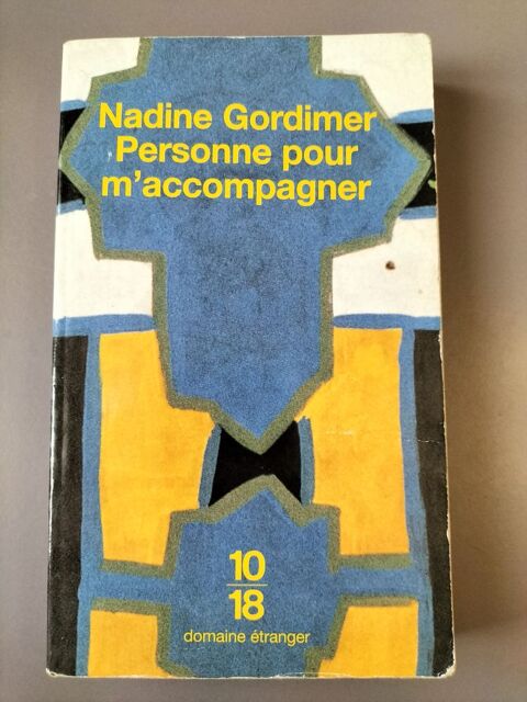 Personne pour m'accompagner - Nadine Gordimer 2 Paris 18 (75)
