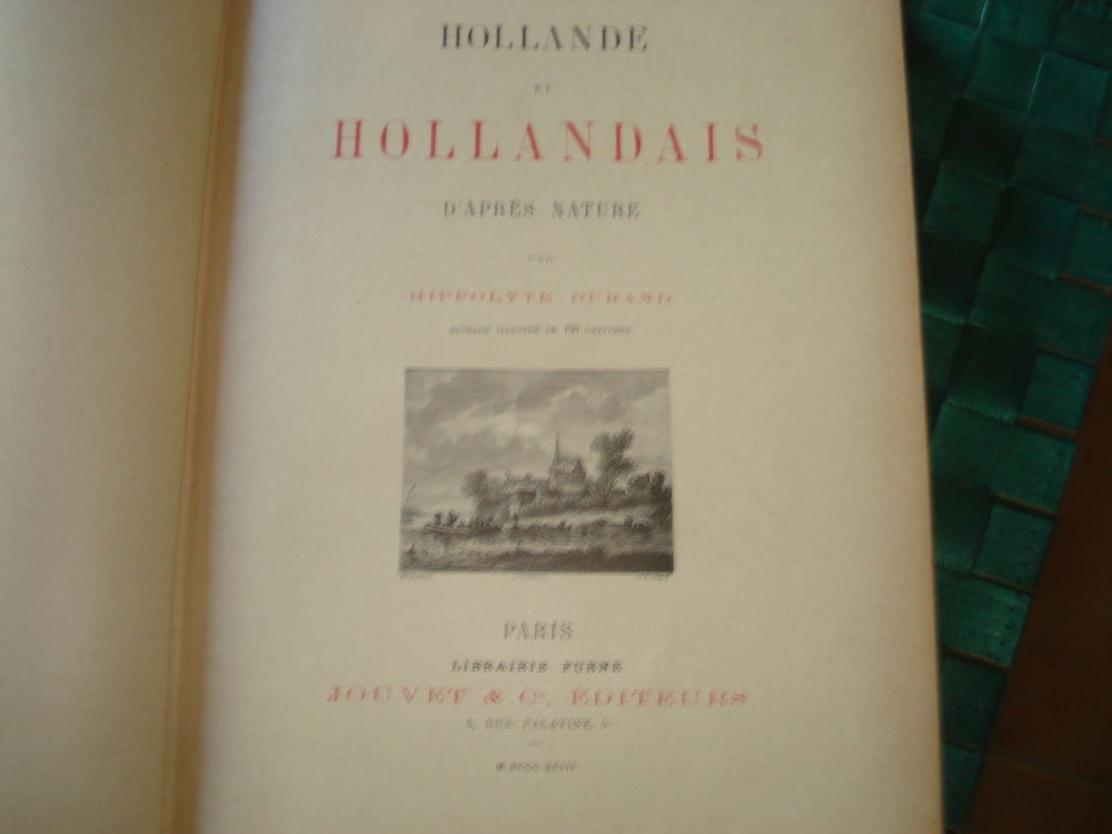 Hippolyte Durand HOLLANDE et HOLLANDAIS d'apr&egrave;s nature Livres et BD