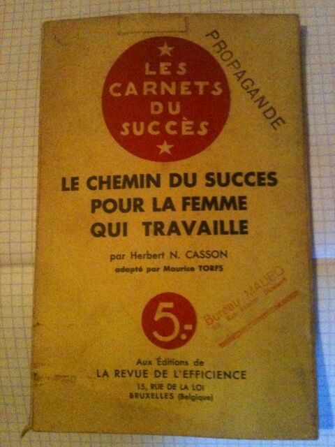 CASSON HERBERT N., Le chemin succ�s la femme qui travaille. 8 Bosc-le-Hard (76)