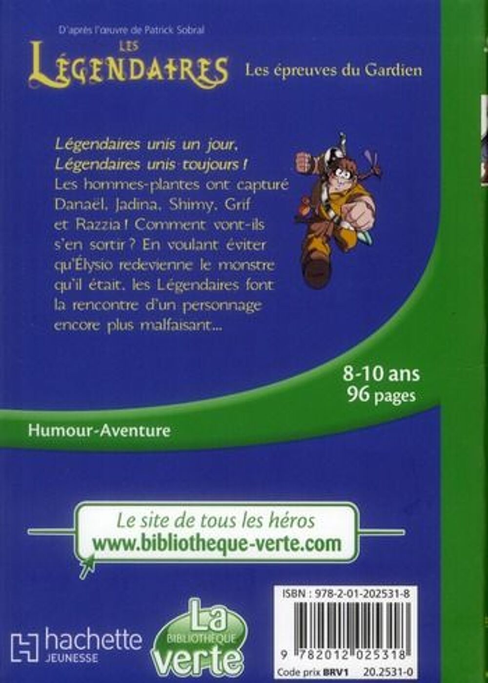 bibliotheque verte - Les L&eacute;gendaires t.2 : les &eacute;preuves du g Livres et BD