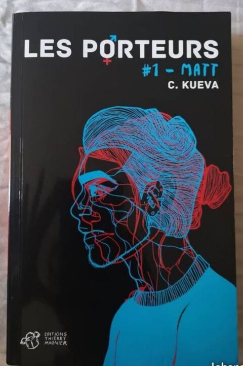 Les porteurs Tome 1 - C.KUEVA 5 Lyon 8 (69)