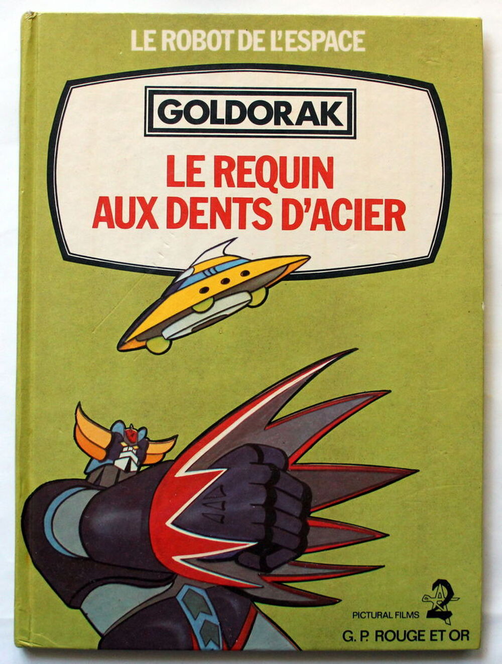 Goldorak Le requin aux dents d acier - 1979 Livres et BD