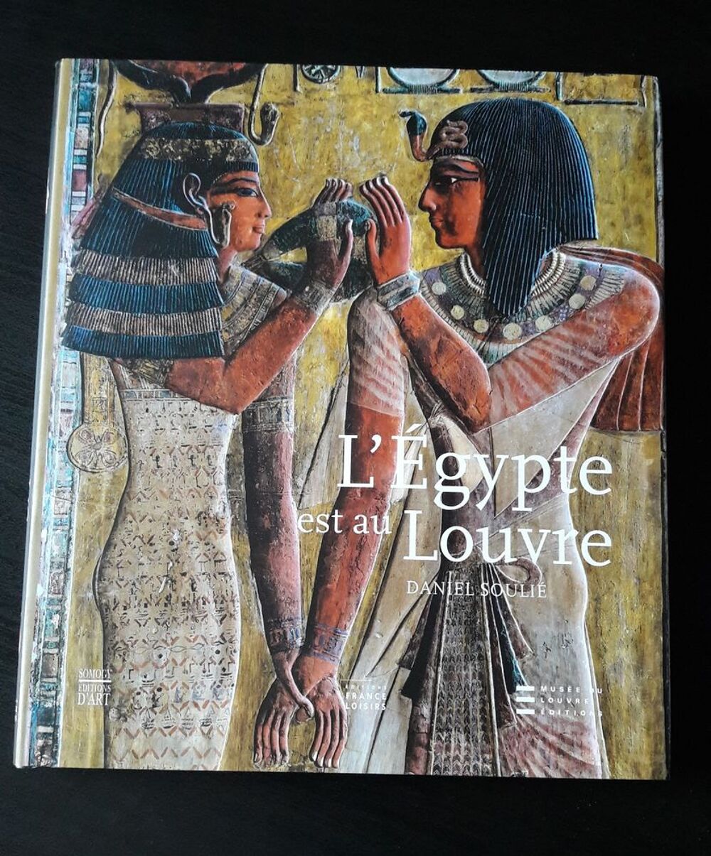 Livre "L'Egypte est au Louvre" Livres et BD