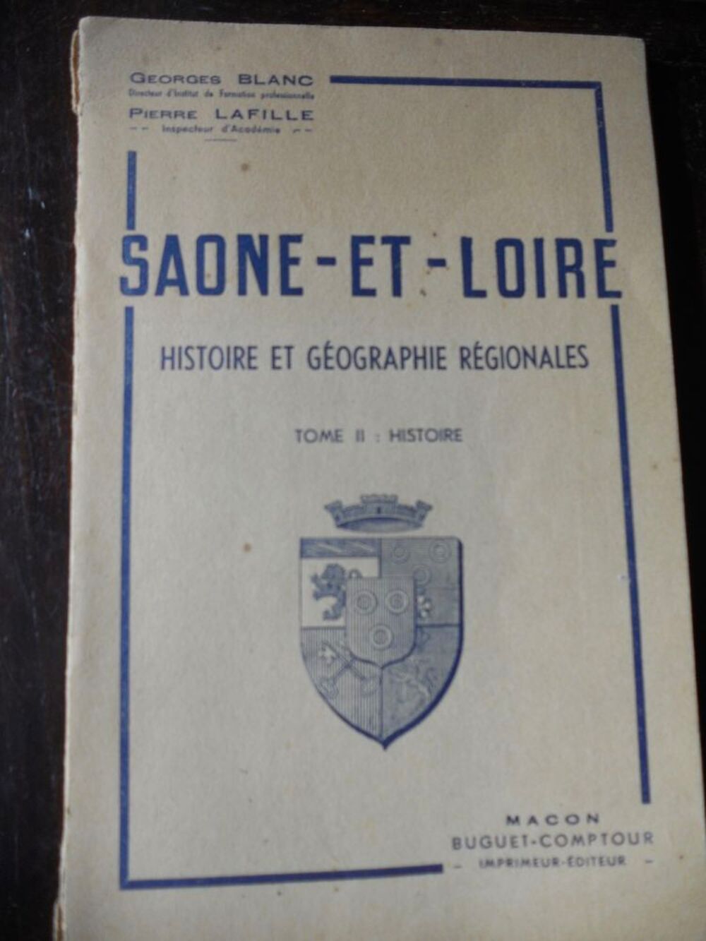 SAONE-et-LOIRE HISTOIRE et G&Eacute;OGRAPHIE R&Eacute;GIONALES . 1941 Livres et BD
