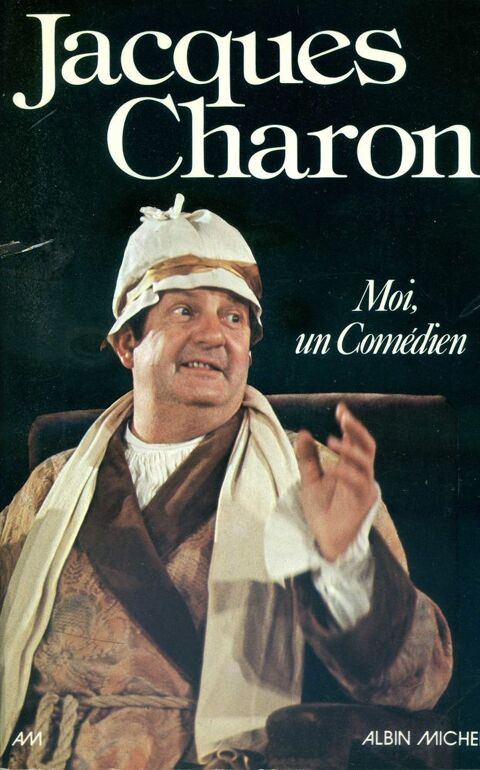Moi un com�dien, Jacques Charon, 8 Rennes (35)