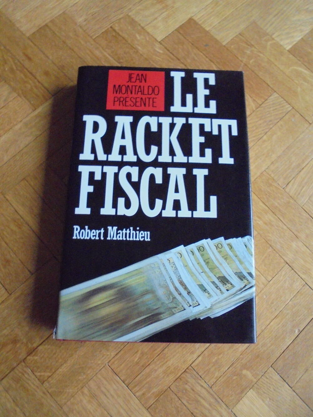 Le racket fiscal (6) Livres et BD