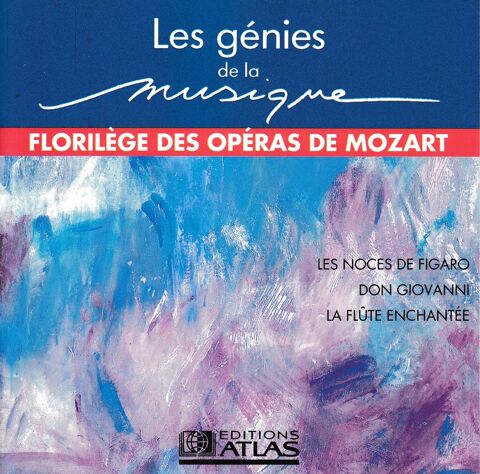 CD Florilège Des Opéras De Mozart (Figaro-Giovanni-Flute Enc 5 Antony (92)