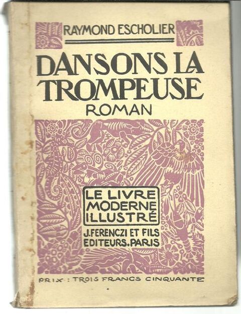 Raymond ESCHOLIER Dansons la trompeuse 4 Montauban (82)