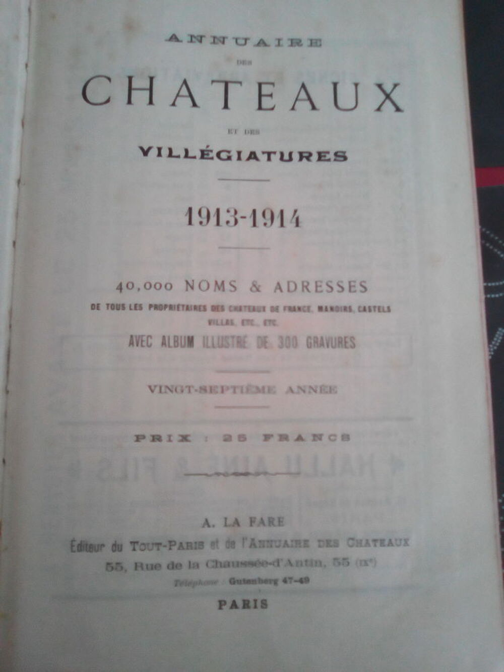  &quot; Annuaire des Ch&acirc;teaux et des Vill&eacute;giatures 1913 - 1914 &quot; Livres et BD
