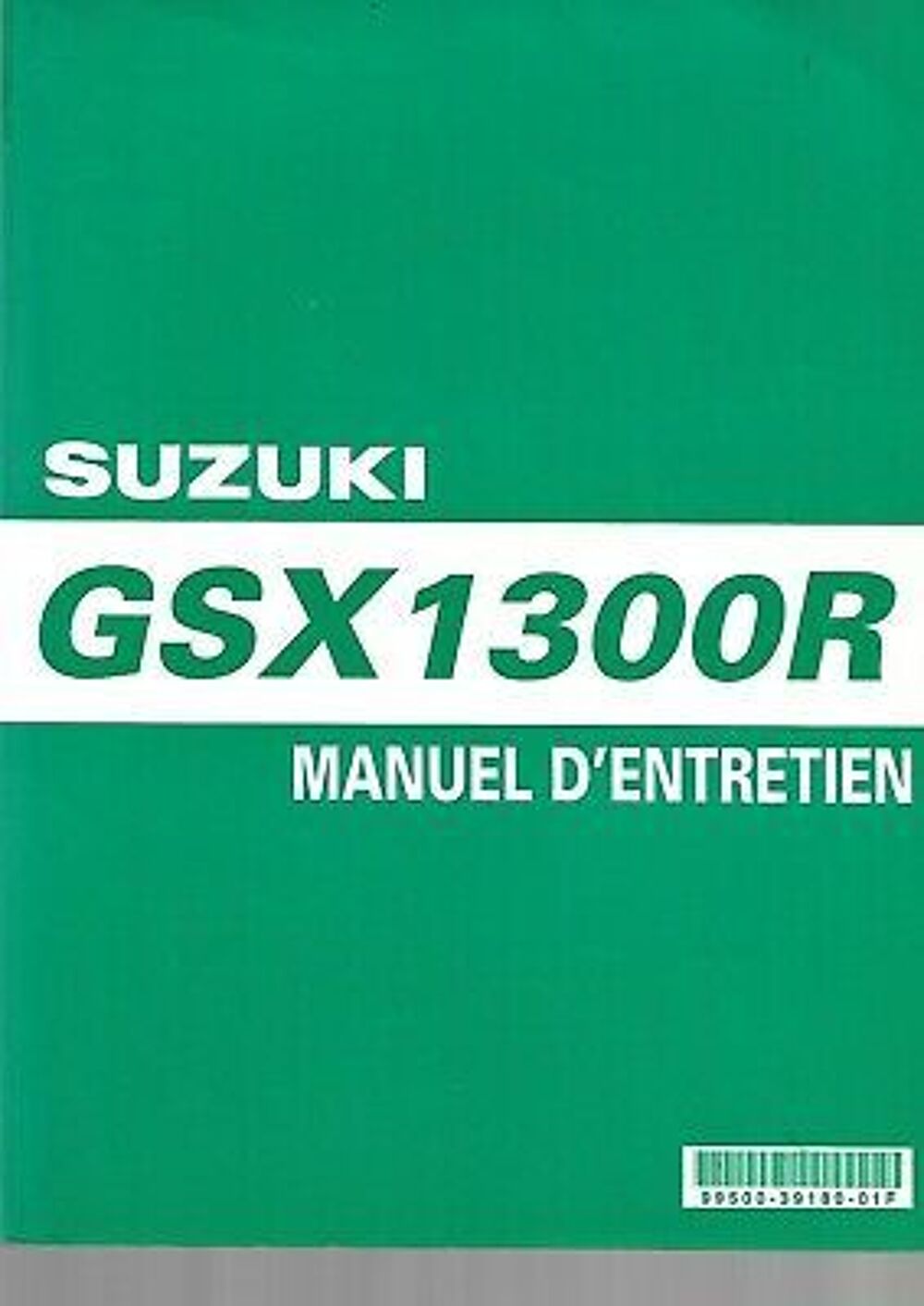 manuel d'atelier Suzuki GSX 1300 Hayabusa 