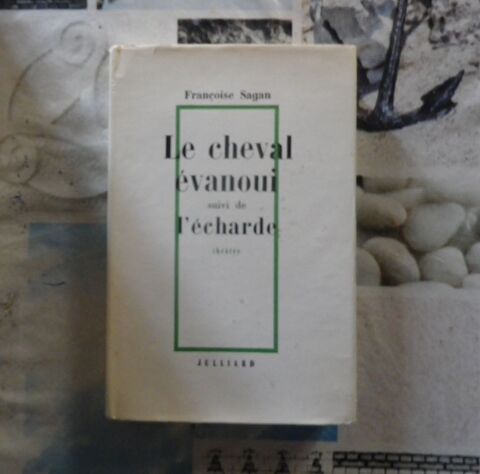 LE CHEVAL EVANOUI suivi de L'ECHARDE de Franoise SAGAN 1966 8 Bubry (56)