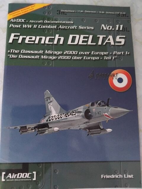 FRENCH DELTAS MIRAGE 2000 PART 1 AIRDOC N°11. 19 Avignon (84)