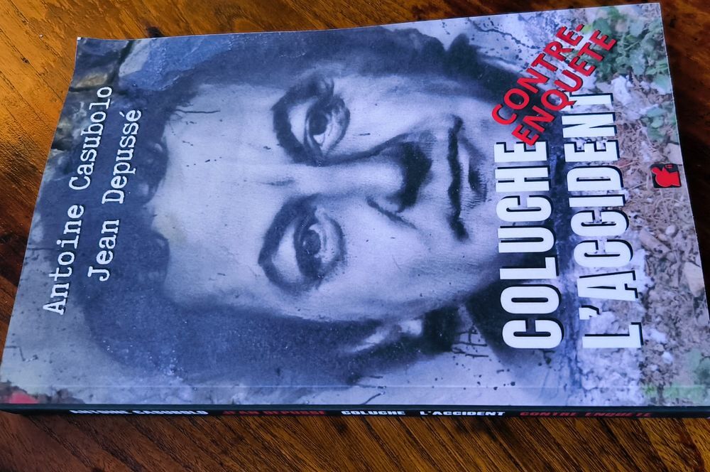 Coluche l'accident. Contre-enqu&ecirc;te, Casubolo, Depuss&eacute;. 222 p Livres et BD
