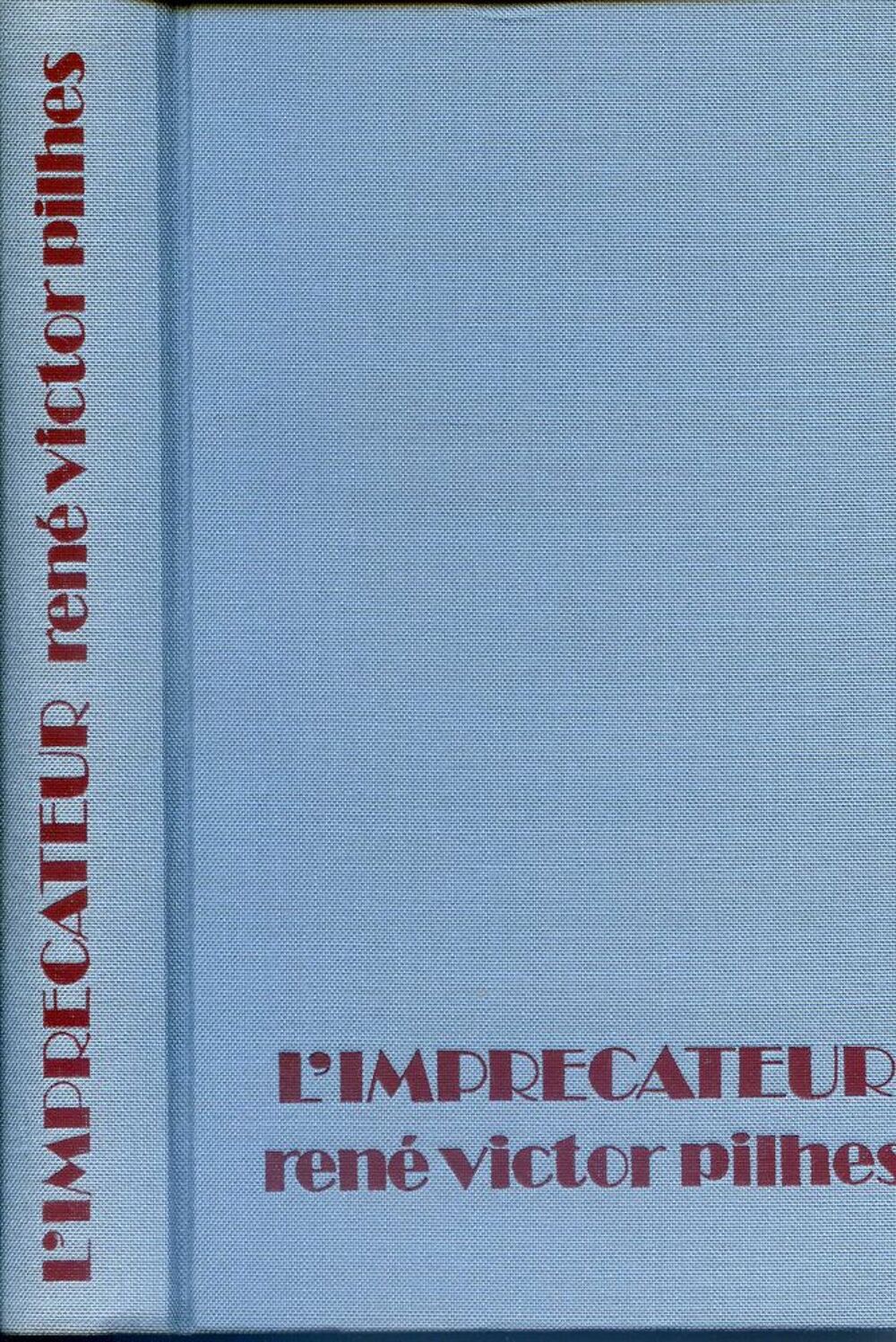 L'impr&eacute;cateur - Ren&eacute; Victor Pilhes, Livres et BD