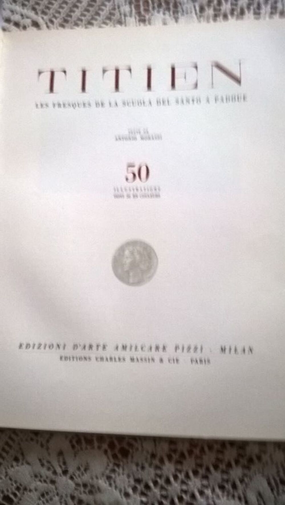 TITIEN LES FRESQUES DE LA SCUOLA DEL SANTO A PADOUE 650 Livres et BD