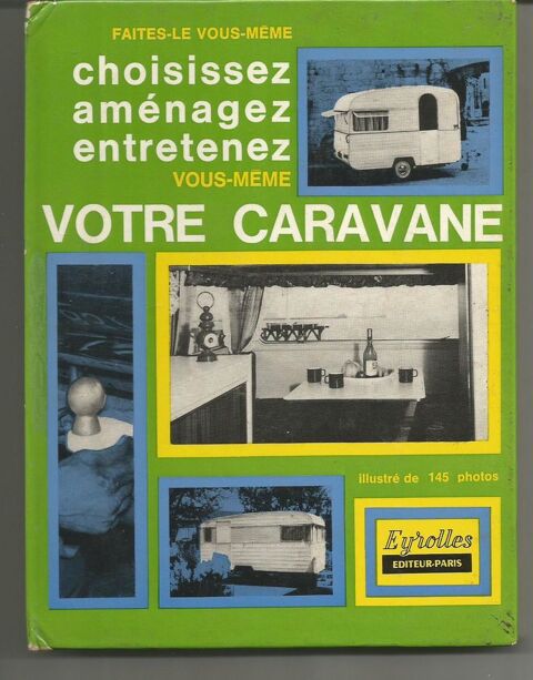 Choisissez am�nagez et entretenez vous m�me votre caravane - 10 Montauban (82)