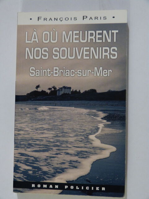 LA OU MEURENT NOS SOUVENIRS  policier  OUEST ET COMPAGNIE 4 Brest (29)