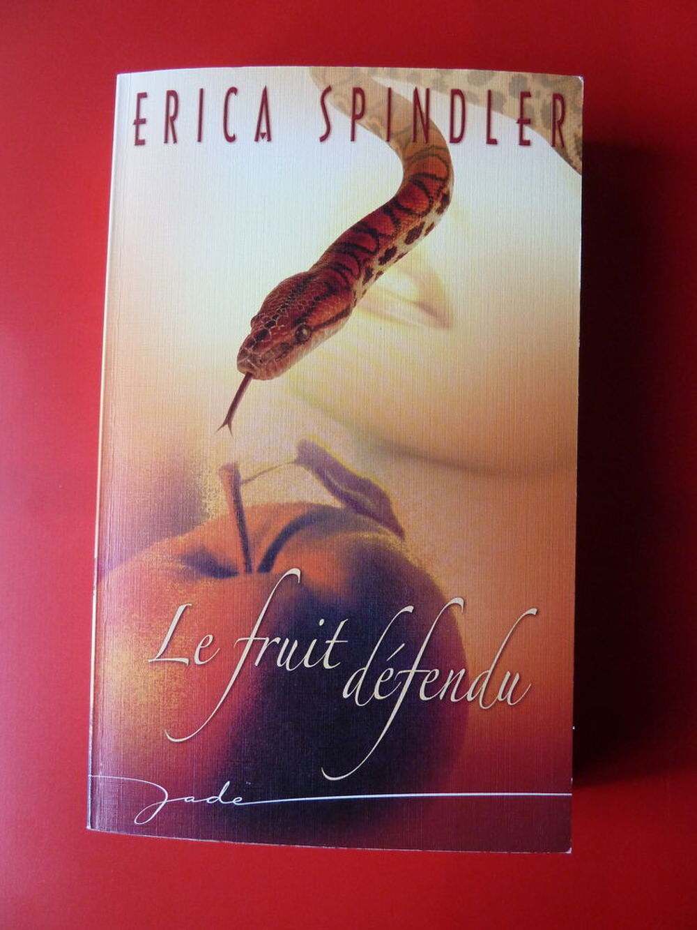 Le fruit d&eacute;fendu - Erica Spindler Livres et BD