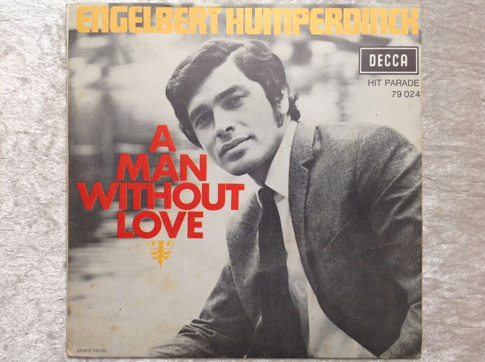 ENGELBERT HUMPERDINCK A MAN WITHOUT LOVE Envoi Possible
CD et vinyles