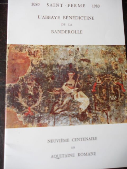   L'ABBAYE BENEDICTINE de la BANDEROLLE, neuvime centenaire 5 Tours (37)