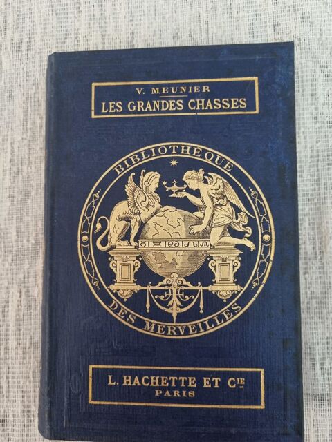 LES GRANDES CHASSES  par VICTOR MEUNIER 1867 45 Bziers (34)