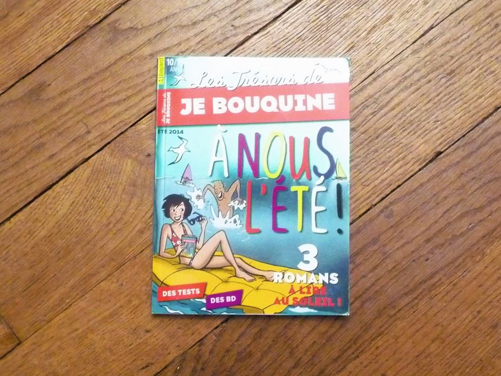 Les Tr&eacute;sors de Je Bouquine- A Nous l'Et&eacute;- Edition Bayard Livres et BD