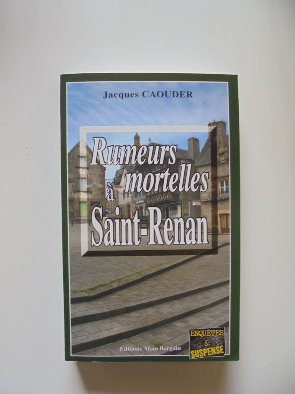 Rumeurs mortelles &agrave; Saint-Renan (96) Livres et BD