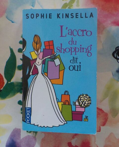 L'ACCRO DU SHOPPING DIT OUI de Sophie KINSELLA Ed. Pocket 2 Bubry (56)