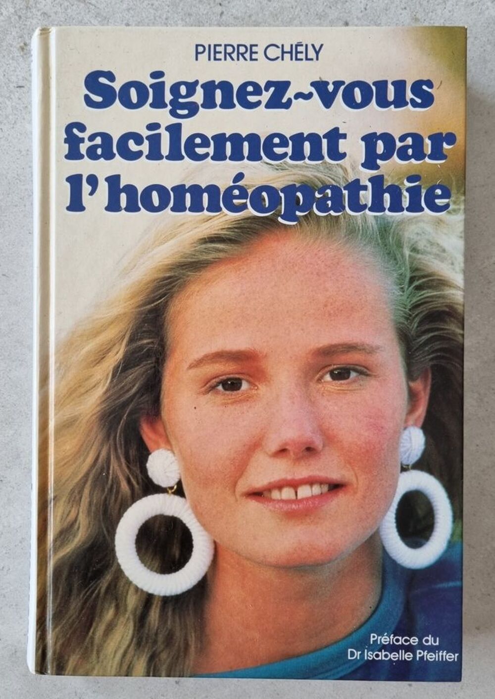 LIVRE &quot; Soignez vous par l'hom&eacute;opathie &quot; Livres et BD